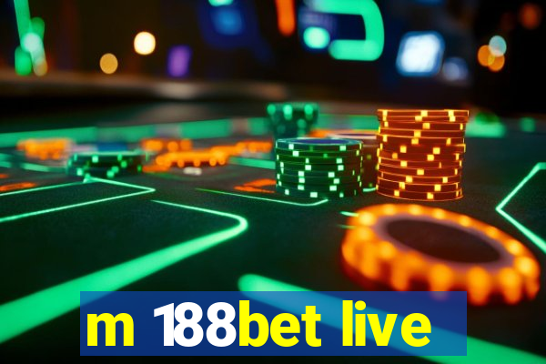 m 188bet live