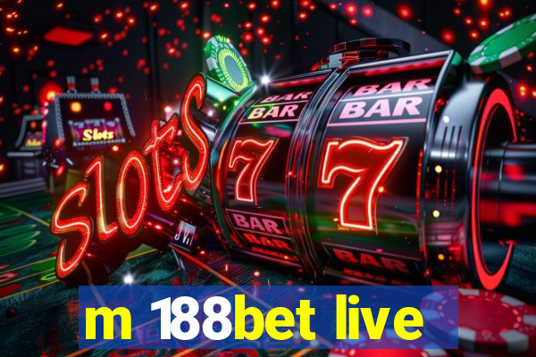 m 188bet live