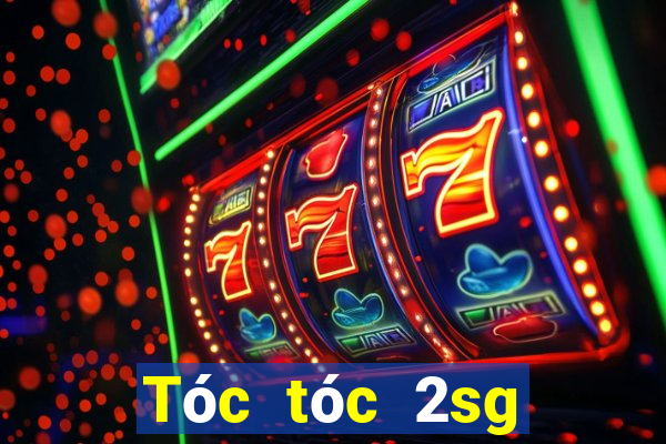 Tóc tóc 2sg điện tử