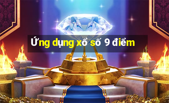 Ứng dụng xổ số 9 điểm