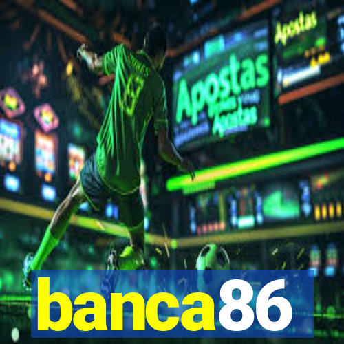 banca86