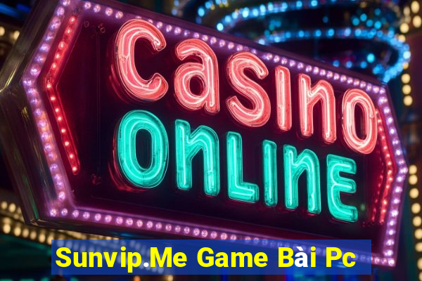 Sunvip.Me Game Bài Pc