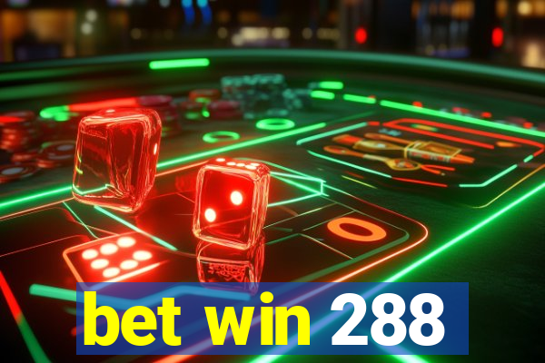 bet win 288