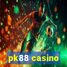 pk88 casino