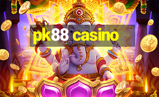 pk88 casino