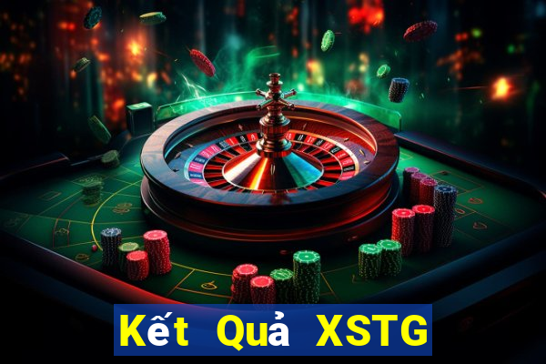 Kết Quả XSTG Chủ Nhật