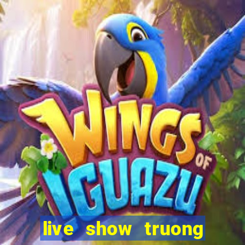 live show truong giang 2016