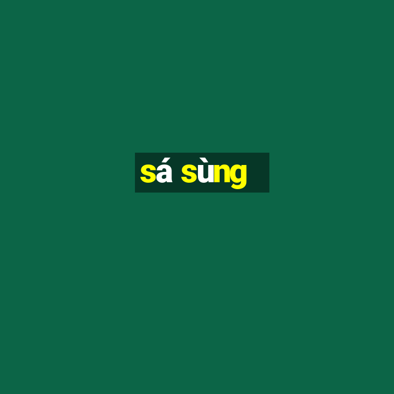 sá sùng