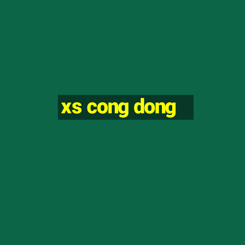 xs cong dong