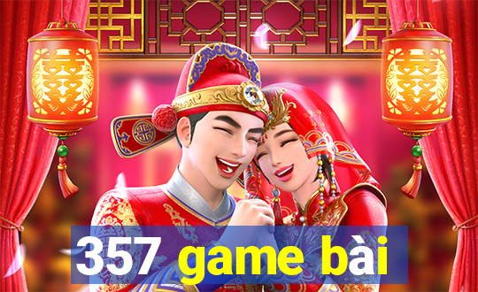 357 game bài