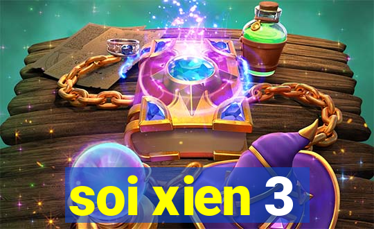 soi xien 3