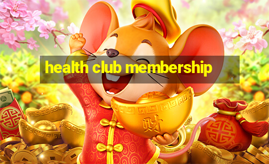 health club membership