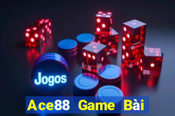 Ace88 Game Bài Đổi Thưởng Go88