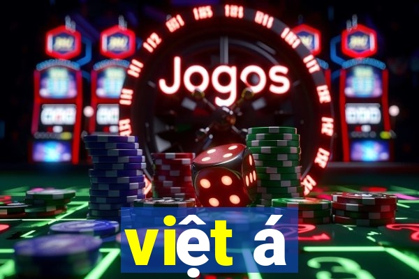 việt á