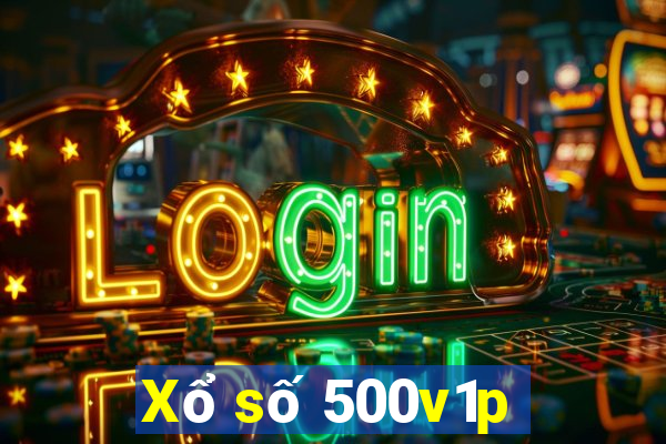 Xổ số 500v1p