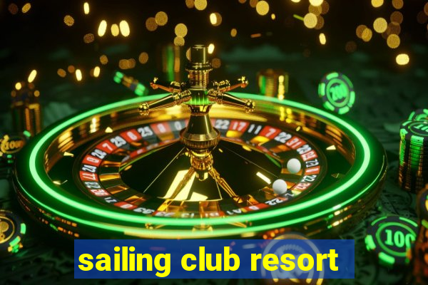 sailing club resort