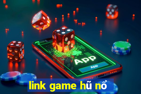 link game hũ nổ