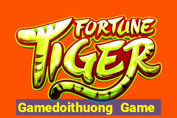 Gamedoithuong Game Bài Có Code