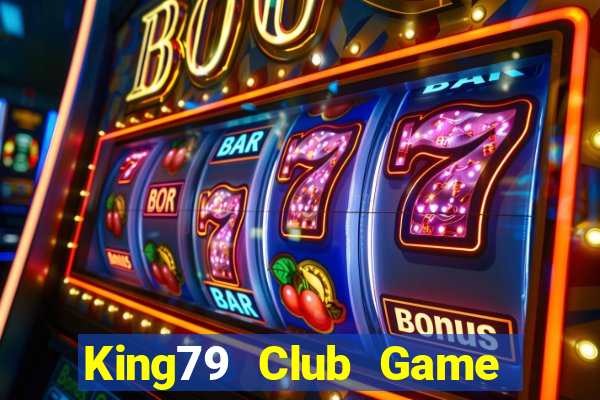 King79 Club Game Bài Xì Dách