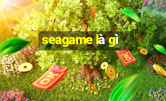 seagame là gì