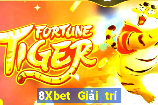 8Xbet Giải trí Phong tỷ 1