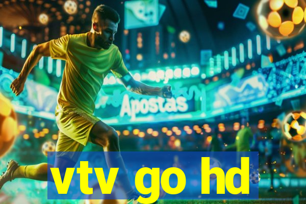 vtv go hd