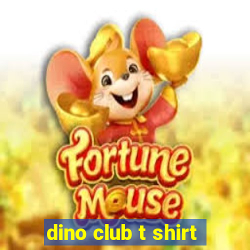 dino club t shirt