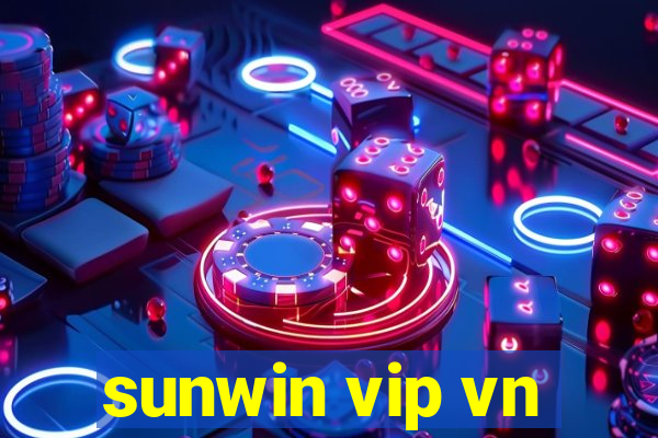 sunwin vip vn