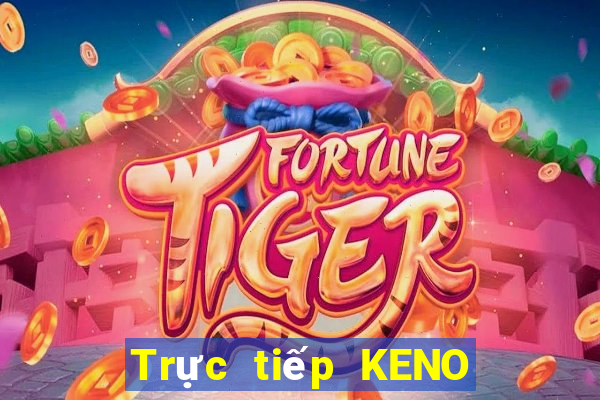 Trực tiếp KENO ngày 6