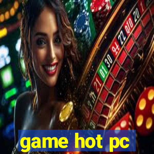 game hot pc