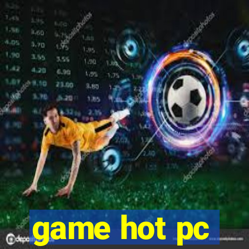 game hot pc