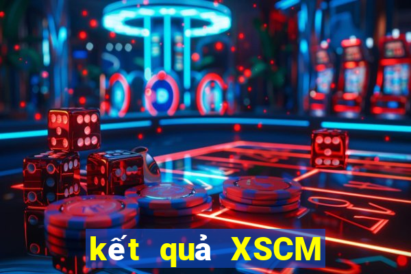 kết quả XSCM ngày 24