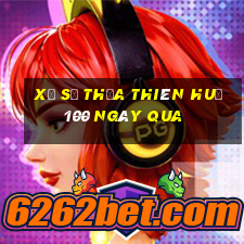 xổ số thừa thiên huế 100 ngày qua