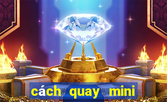 cách quay mini poker nổ hũ