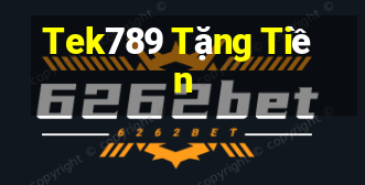 Tek789 Tặng Tiền