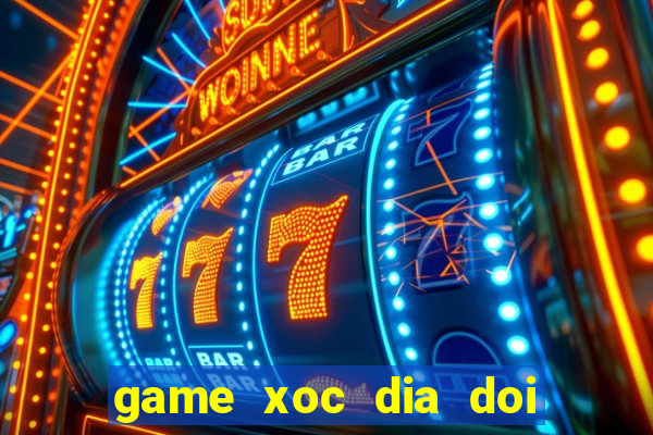 game xoc dia doi thuong 2016