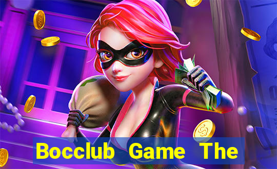 Bocclub Game The Bài Hay Nhất 2021