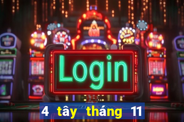 4 tây tháng 11 xổ số miền nam