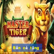 Bắn cá tặng 100000 điểm