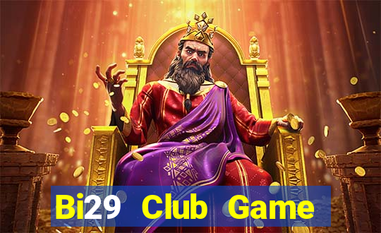 Bi29 Club Game Bài Phỏm Đổi Thưởng