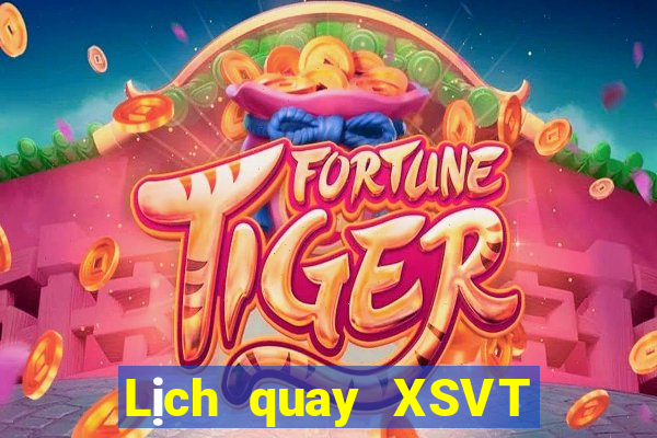 Lịch quay XSVT ngày 28