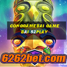 Conggamebai Game Bài 52Play