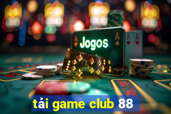 tải game club 88