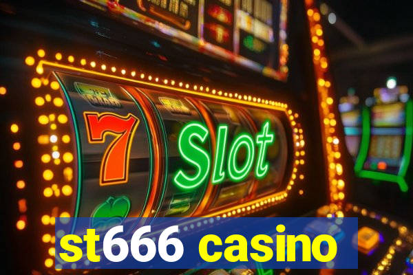 st666 casino