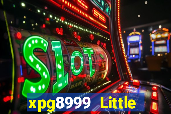 xpg8999 Little Apple giải trí