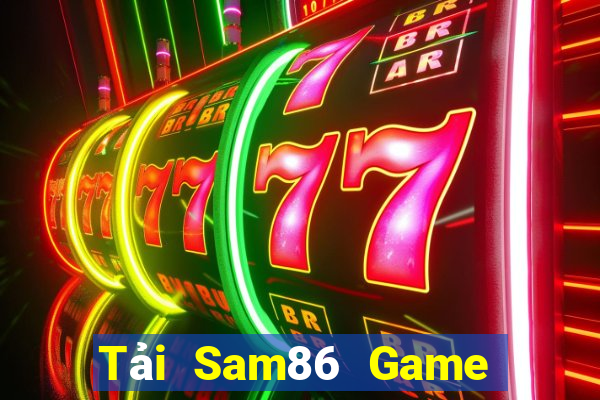 Tải Sam86 Game Bài 2024