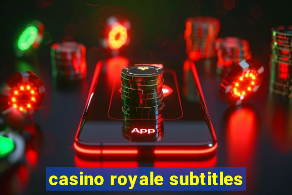 casino royale subtitles