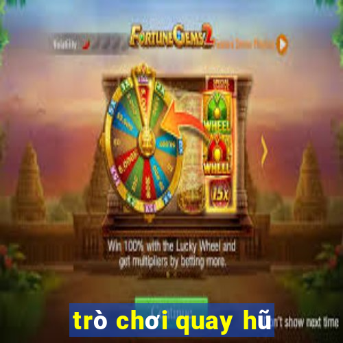 trò chơi quay hũ