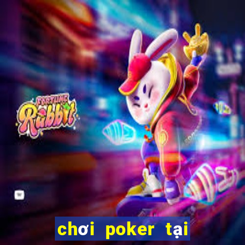 chơi poker tại hà nội