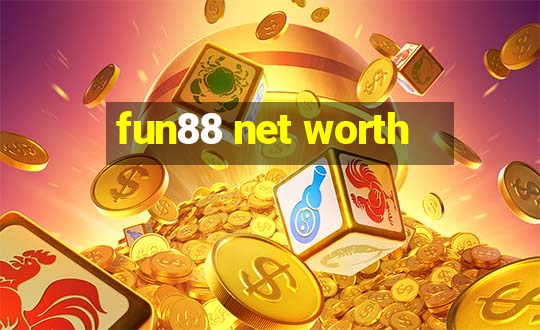 fun88 net worth